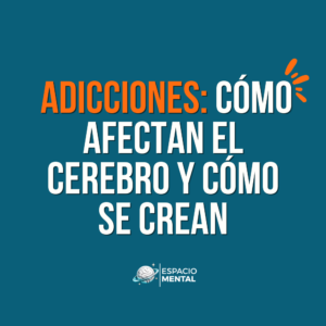 Adicciones: cómo afectan el cerebro y cómo se crean